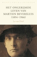 Het ongerijmde leven van Martien Beversluis (1894-1966) (E-book)