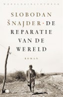 De reparatie van de wereld (Hardback)