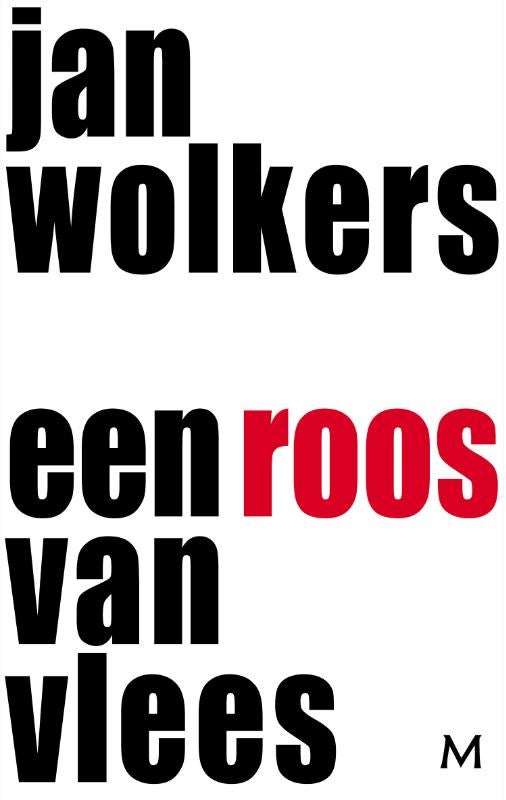 Een roos van vlees (Hardback)