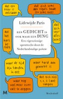 Een gedicht is ook maar een ding (Paperback)