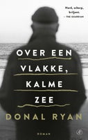 Over een vlakke, kalme zee (E-book)