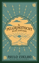 De pelgrimstocht naar Santiago (Hardback)