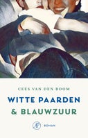 Witte paarden & Blauwzuur (Paperback)