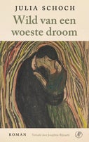 Wild van een woeste droom (Paperback)