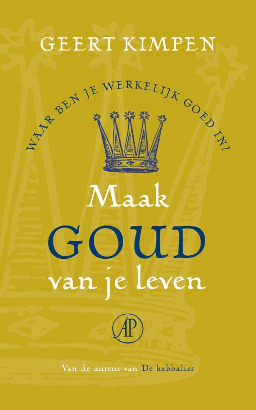 Maak goud van je leven (E-book)
