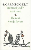 Bemoei je d'r niet mee & De rest van je leven (E-book)
