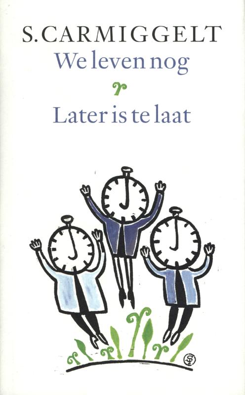 We leven nog; Later is te laat (E-book)