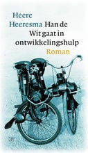 Han de Wit gaat in ontwikkelingshulp (E-book)