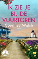 Ik zie je bij de vuurtoren (Paperback)