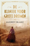 De kliniek voor grote dromen (E-book)