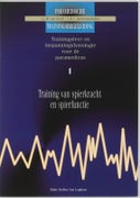 Training van spierkracht en spierfunctie (Paperback)