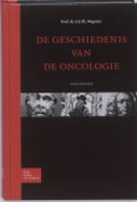 De geschiedenis van de oncologie (Hardback)