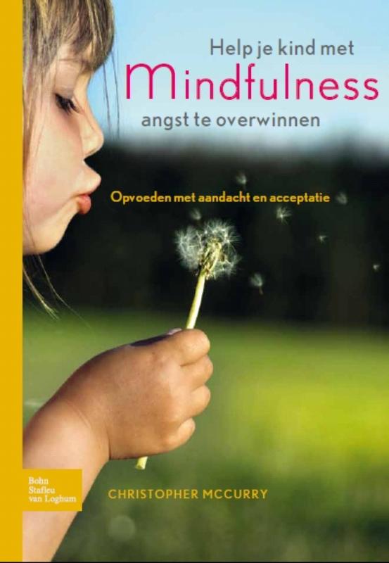 Help je kind met mindfulness angst te overwinnen (E-book)