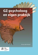 GZ-psycholoog en eigen praktijk (Paperback)