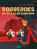 Robbedoes en de krankzinnigen (Paperback)
