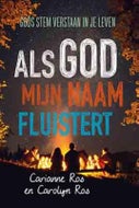 Als God mijn naam fluistert (Paperback)