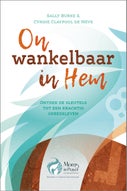 Onwankelbaar in Hem (E-book)