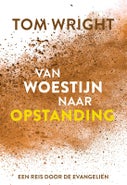Van woestijn naar opstanding (Paperback)