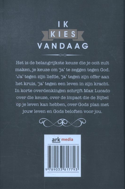 Ik kies vandaag (Hardback)