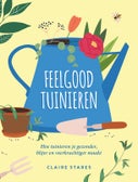 Feelgood tuinieren (Hardback)