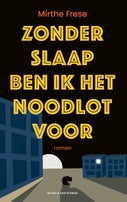 Zonder slaap ben ik het noodlot voor (E-book)