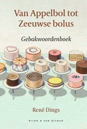 Van Appelbol tot Zeeuwse bolus (E-book)
