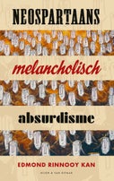 Neospartaans melancholisch absurdisme (E-book)