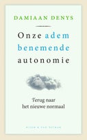 Onze adembenemende autonomie (Hardback)