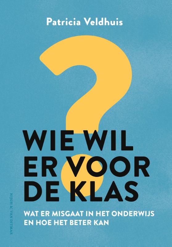 Wie wil er voor de klas? (Paperback)