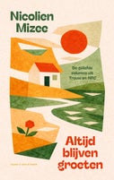 Altijd blijven groeten (Paperback)
