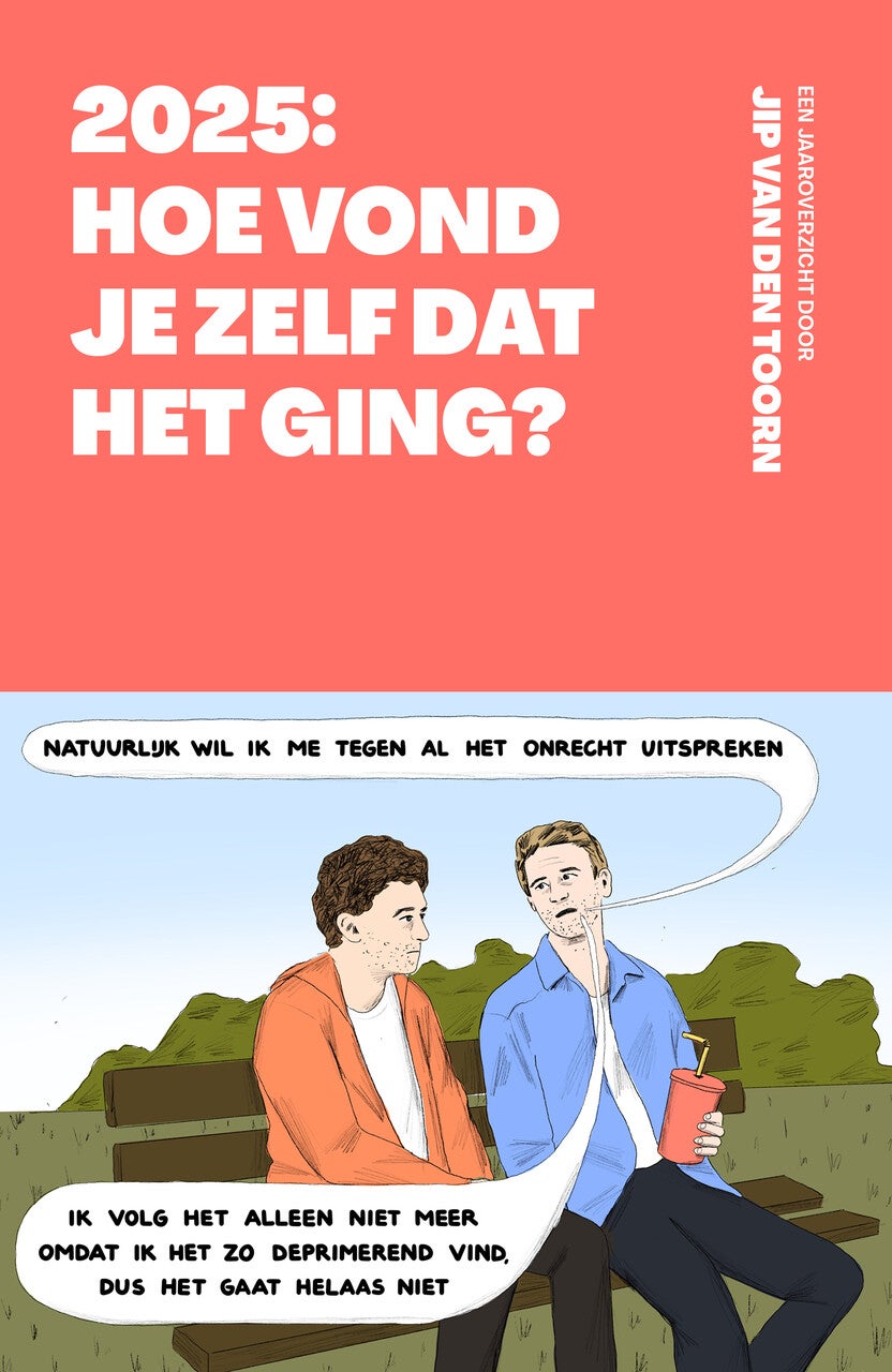 2025: Hoe vond je zelf dat het ging? (Paperback)