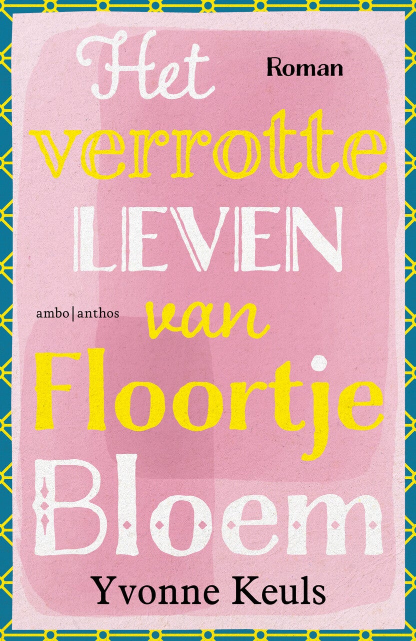 Het verrotte leven van Floortje Bloem (E-book)