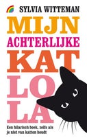 Mijn achterlijke kat Lola (Paperback)