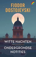 Witte nachten & Ondergrondse notities (Paperback)