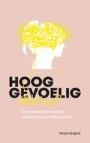 Hooggevoelig, wat nu? (E-book)