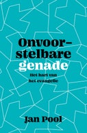 Onvoorstelbare genade (Paperback)
