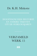 Hoofdsom der historie en andere teksten uit de oorlogsjaren (E-book)