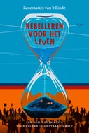 Rebelleren voor het leven (Paperback)
