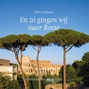 En zó gingen wij naar Rome (E-book)