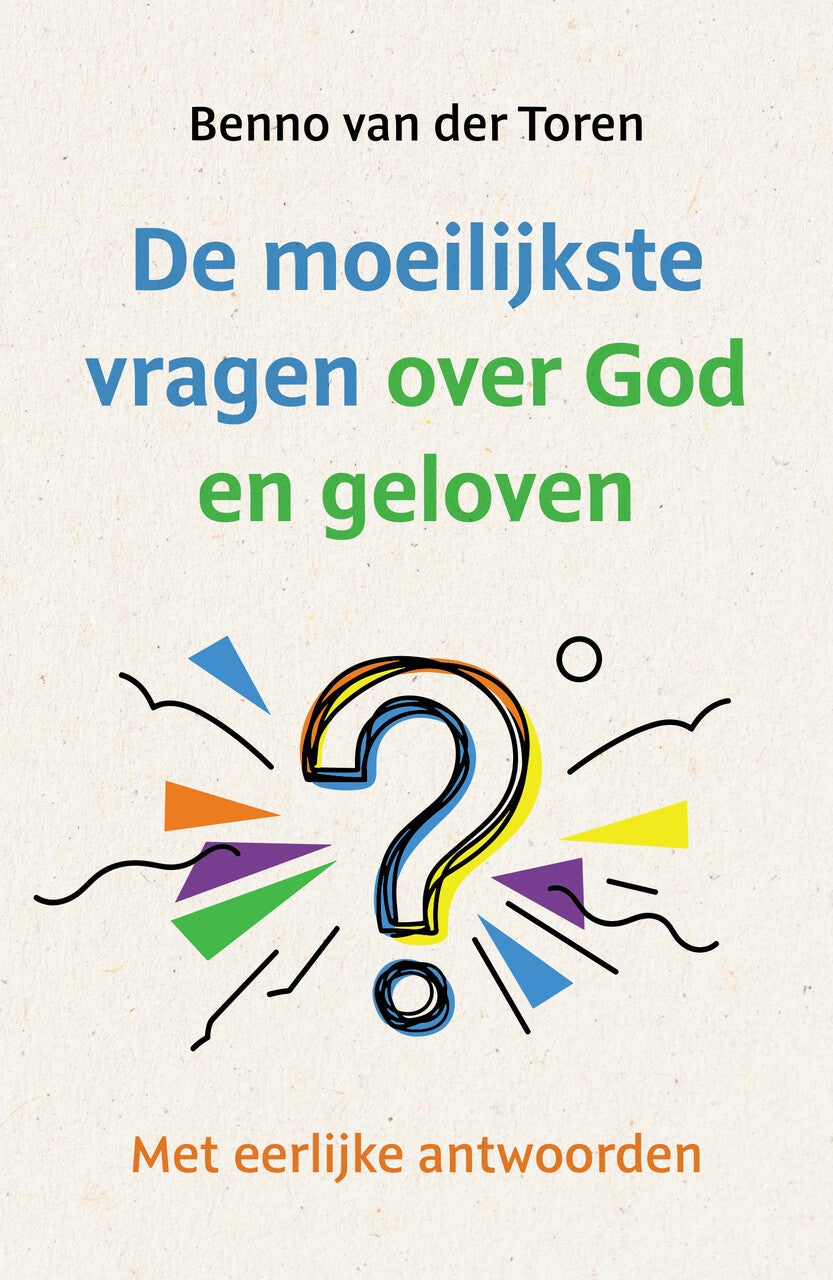 De moeilijkste vragen over God en geloven (Paperback)