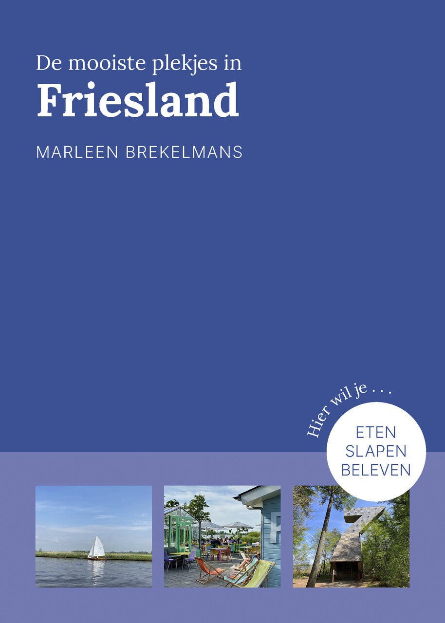 De mooiste plekjes in Friesland (E-book)