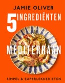 5 Ingrediënten Mediterraan (gesigneerd)