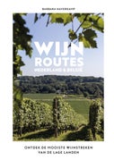 Wijnroutes Nederland en België (Hardback)