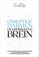 Onrustige darmen, overprikkeld brein (Paperback)