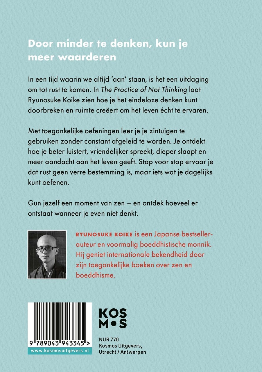 The practice of not thinking (Hardback)