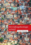 Bevrijdingstheologie actueel (Paperback)