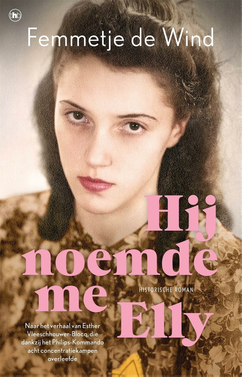 Hij noemde me Elly (Hardback)