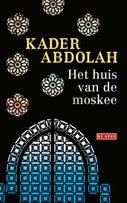 Het huis van de moskee (Paperback)