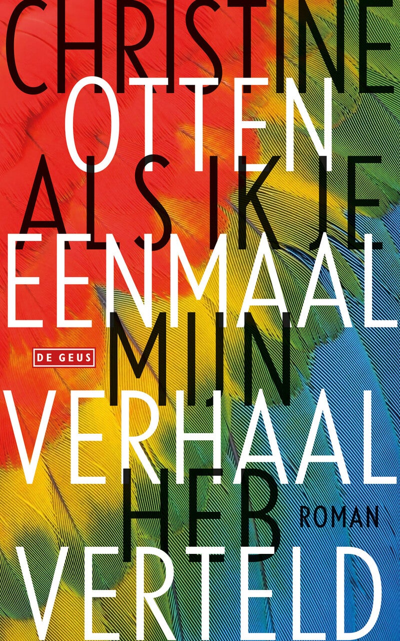 Als ik je eenmaal mijn verhaal heb verteld (Paperback)