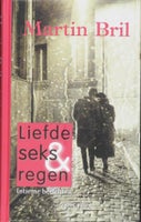 Liefde, seks en regen (E-book)